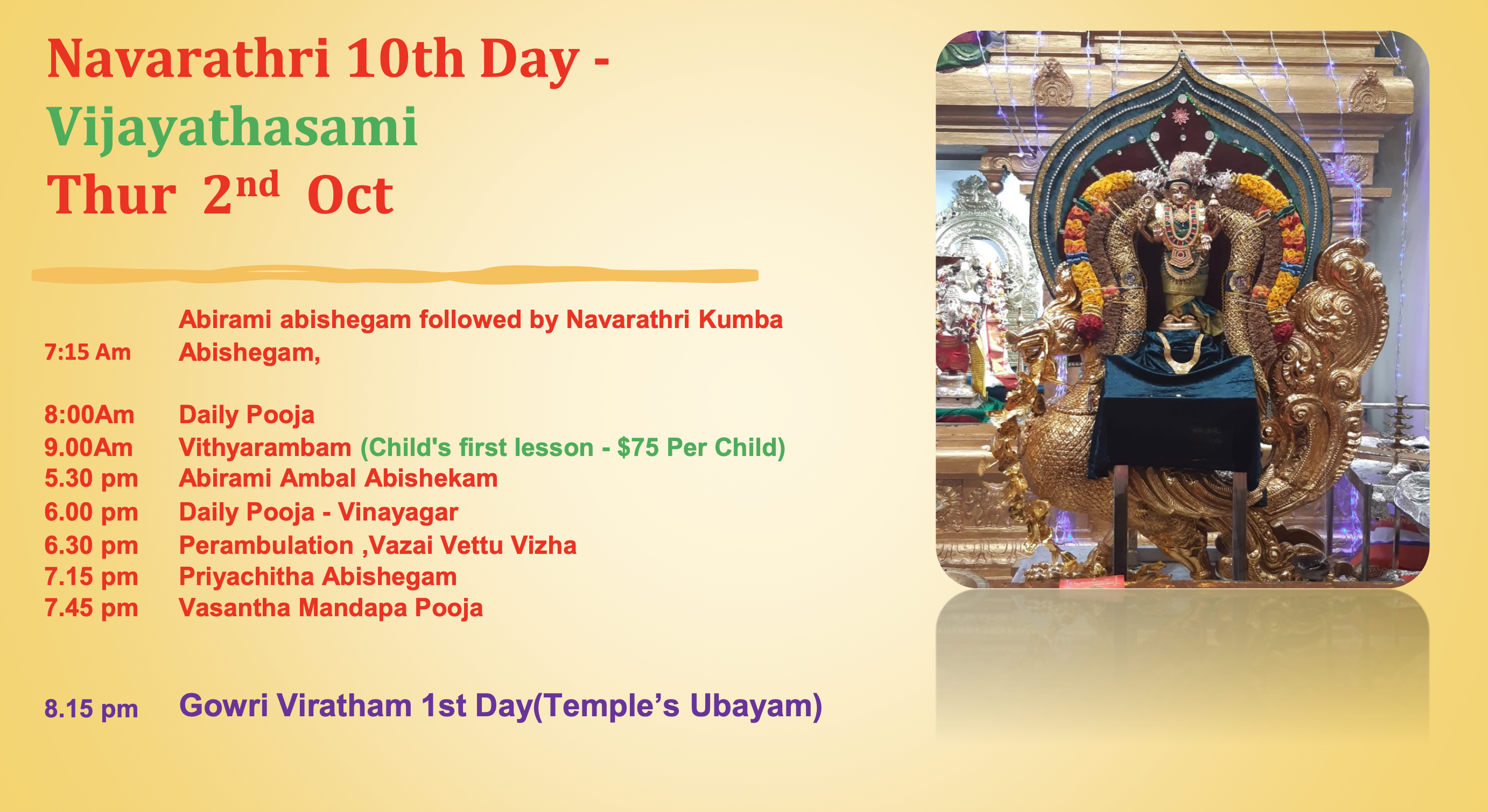 Thur 2nd Oct – Vijayathasami (Navarathri Day 10)